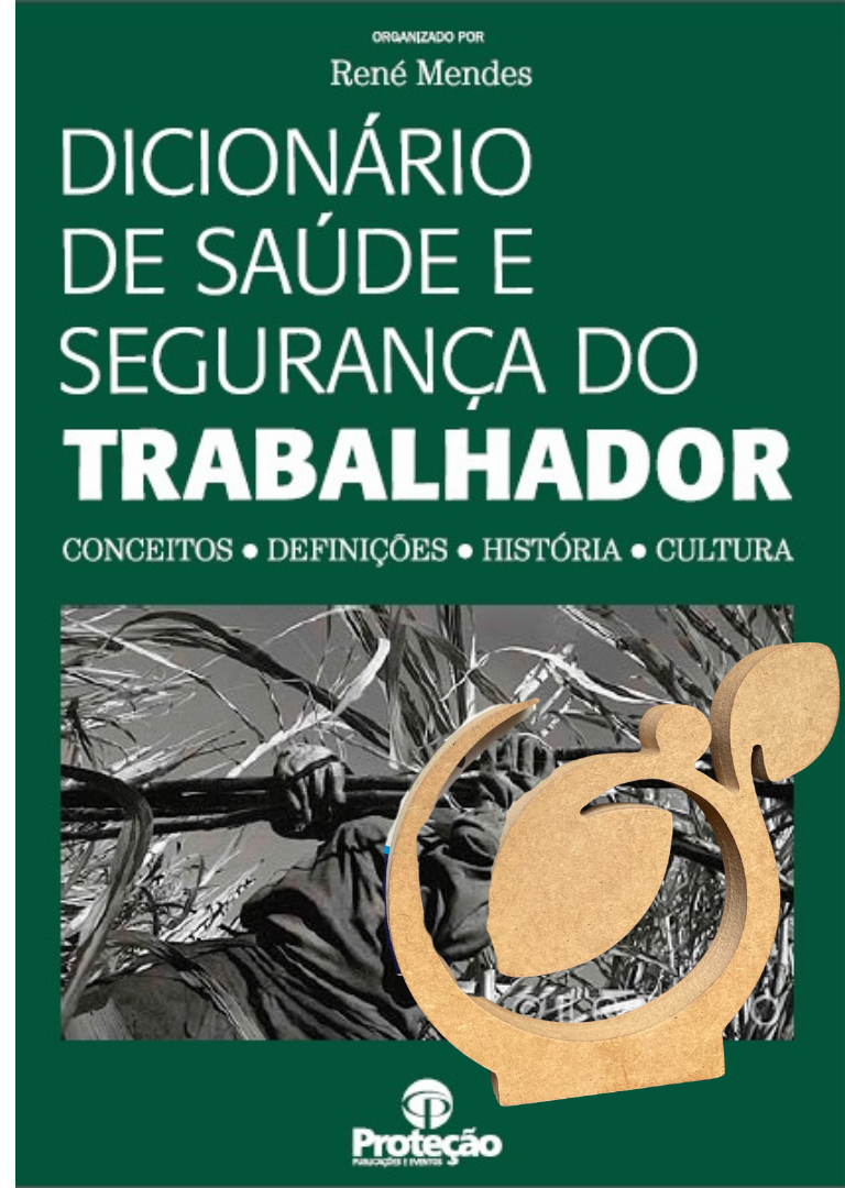 Dicionário de Saúde e Segurança do Trabalhador